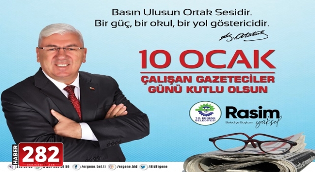 Basın Mensuplarımızın 10 Ocak Çalışan Gazeteciler Günü Kutlu Olsun