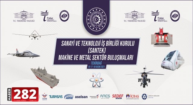 Sanayi ve Teknoloji İşbirliği Kurulu(SANTEK) Makine ve Metal Sektör Buluşmaları