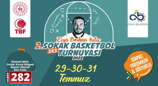 Ziya Berhan Kılıç 3x3 Sokak Basketbol Turnuvası Başlıyor.