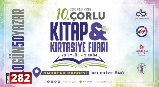 10. Geleneksel Çorlu Kitap ve Kırtasiye Fuarı Başlıyor