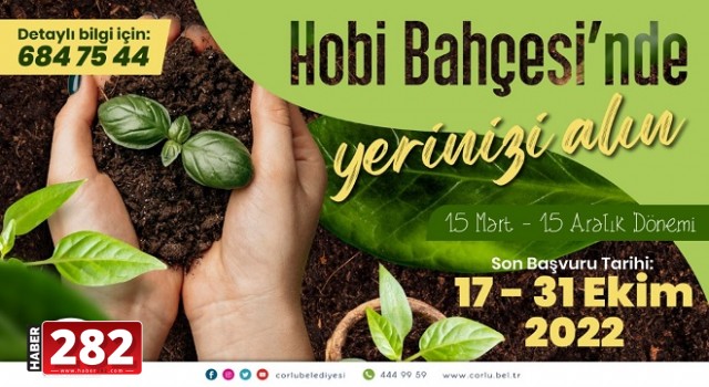 Çorlu Belediyesi Hobi Bahçeleri İçin Başvurular Başladı