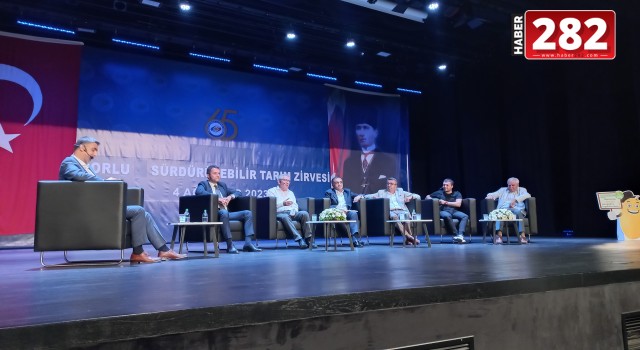 ÇORLU TSO TARAFINDAN DÜZENLENEN "SÜRDÜRÜLEBİLİR TARIM ZİRVESİ" GERÇEKLEŞTİ