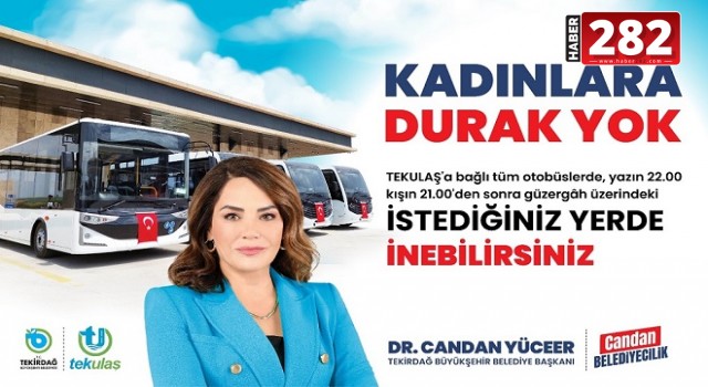 TEKİRDAĞ’DA KADINLARA DURAK YOK