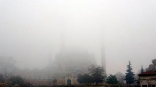 Edirne’de sis etkili oldu