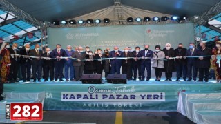 Osman Tabak Kapalı Pazaryeri görkemli törenle açıldı