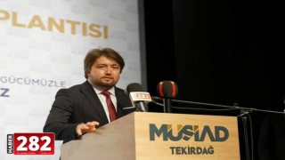 Ramazan Doğan, MÜSİAD Tekirdağ Şube Başkanı seçildi.