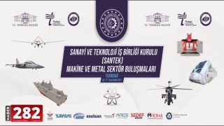 Sanayi ve Teknoloji İşbirliği Kurulu(SANTEK) Makine ve Metal Sektör Buluşmaları