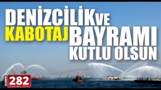 DENİZCİLİK VE KABOTAJ BAYRAMI KUTLAMA MESAJI