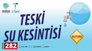 TESKİ PLANLI SU KESİNTİSİ