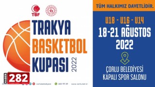 Trakya Basketbol Kupası Başlıyor