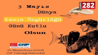 3 MAYIS DÜNYA BASIN ÖZGÜRLÜĞÜ GÜNÜ KUTLU OLSUN