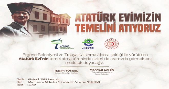 Ergene Atatürk Evi Projesinin Temeli Atılıyor